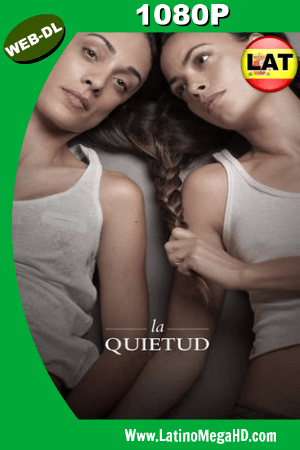 La Quietud (2018) Latino HD WEB-DL 1080P ()